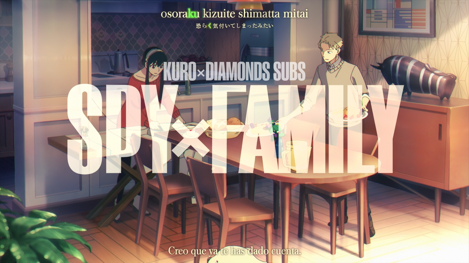 Spy x Family Part 2 (Kuro Diamonds Subs)